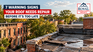 7 warning signs Brooklyn roof needs repair